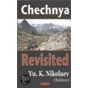 Chechnya Revisited by Unknown