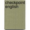 Checkpoint English door Sue Hackman