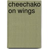Cheechako on Wings door Brian Fortier