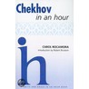 Chekhov in an Hour door Carol Rocamora