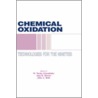 Chemical Oxidation by W. Wesley Eckenfelder