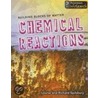 Chemical Reactions by Richard Spilsbury