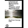 Chemical Reactions door Kaufman George Falk