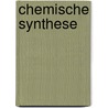 Chemische Synthese door Marcellin Berthelot