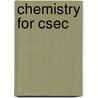 Chemistry For Csec door Jennifer Murray