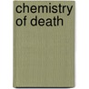 Chemistry Of Death door Simone Beckett
