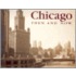 Chicago Then & Now