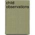 Child Observations