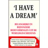 I have a dream' door Onbekend