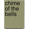 Chime of the Bells door Hermann Bokum