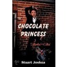 Chocolate Princess door Joshua Stuart