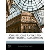Christliche Antike door Ludwig Von Sybel