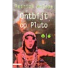 Ontbijt op Pluto