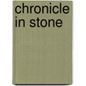 Chronicle In Stone door Ismail Kadare