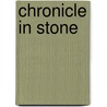 Chronicle In Stone by Ismail Kadare