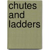 Chutes And Ladders door Katherine S. Newman