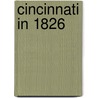 Cincinnati in 1826 by Edward Deering Mansfield