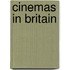Cinemas In Britain