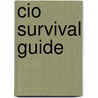 Cio Survival Guide by Karl D. Schubert
