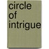Circle of Intrigue