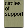 Circles of Support door Alina Kirschniok