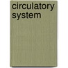 Circulatory System by Vince Perez