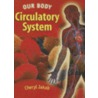 Circulatory System door Cheryl Jakab