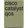Cisco Catalyst Qos door Richard Froom