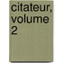 Citateur, Volume 2