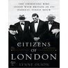 Citizens Of London by Lynne Olson