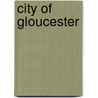 City Of Gloucester door Alan Godfrey