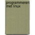 Programmeren met Linux