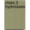 Class 3 Hydrolases door Onbekend