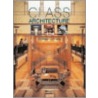 Class Architecture by Michael J. Crosbie