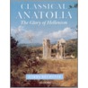 Classical Anatolia by Harry Brewster