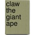 Claw the Giant Ape