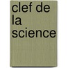 Clef de La Science door Moigno