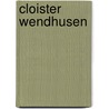 Cloister Wendhusen door W. Heimburg