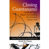 Closing Guantanamo door Onbekend