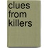 Clues from Killers