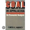 Coal in Appalachia by Curtis E. Harvey