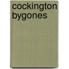 Cockington Bygones door Brian Read