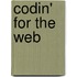 Codin' for the Web