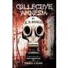 Collective Amnesia door M. Douglas Al