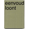 Eenvoud loont