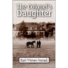 Colonel's Daughter door Karl Werner Antrack