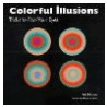 Colorful Illusions door Aki Nurosi