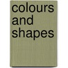 Colours and Shapes door Annette Weber