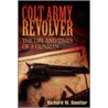 Colt Army Revolver door Richard W. Smelter