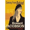 Coming From Behind door Howard Jacobson